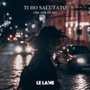 Ti ho salutato (ma non eri tu)