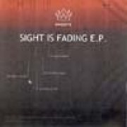 Sight Is Fading E.p.