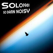 SO DAMN NOISY