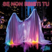Se non esisti tu