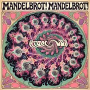 Mandelbrot! Mandelbrot!