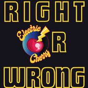 RIGHT OR WRONG
