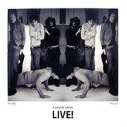 It sounds better live!