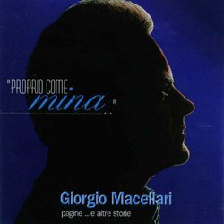 GIORGIO MACELLARI "Proprio come Mina"
