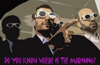 Do You Know Where Is The Morning?