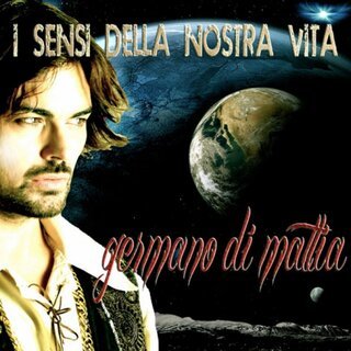 GERMANO DI MATTIA "I sensi della nostra vita"