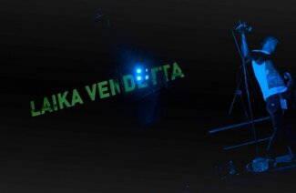 Laika Vendetta Live!