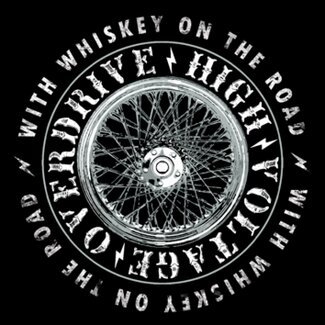 [APR013] High Voltage Overdrive – With Whiskey On The Road