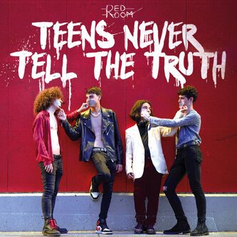 Teens Never Tell The Truth