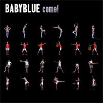 Copertina dell'album Come!, di Baby Blue