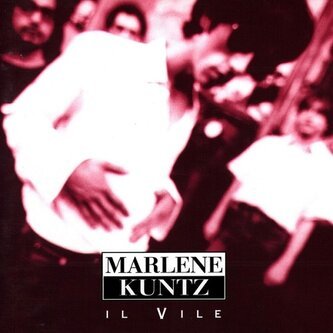Copertina dell'album Il Vile, di Marlene Kuntz