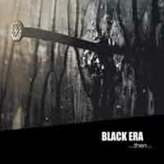 Copertina dell'album ...then..., di Black Era
