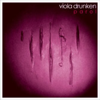 Copertina dell'album Parol, di Viola Drunken