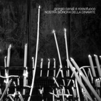 Copertina dell'album Nostra signora della dinamite, di Giorgio Canali & Rossofuoco