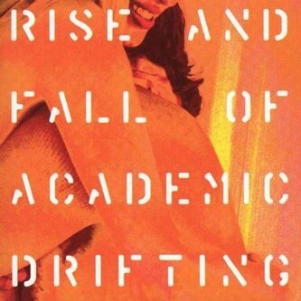 Copertina dell'album Rise and fall of academic drifting, di Giardini di Mirò