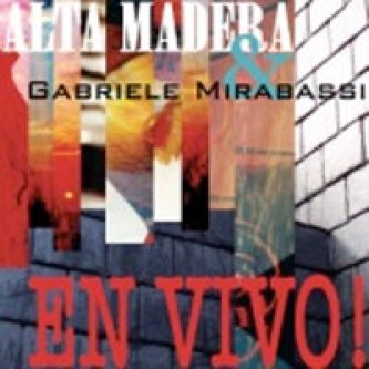 En vivo! [w/ Alta Madera]