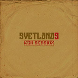 Copertina dell'album KGB Session, di Svetlanas