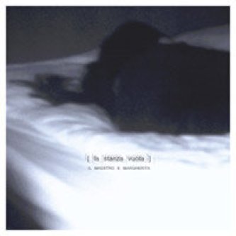 Copertina dell'album La stanza vuota, di Il maestro e Margherita