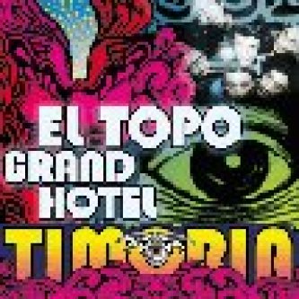 Copertina dell'album El Topo Grand Hotel, di Timoria
