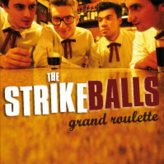 Copertina dell'album Grand Roulette, di The Strikeballs