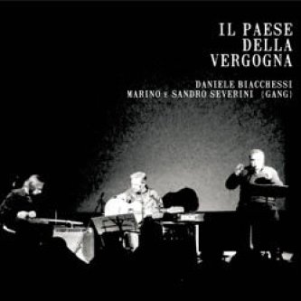 Il Paese Della Vergogna [W/ Daniele Biacchessi]