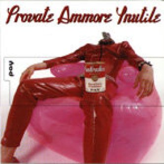 Provate Ammore Ynutile