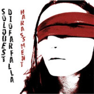 Harassment (W/ Diofarfalla)