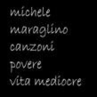 Canzoni povere vita mediocre