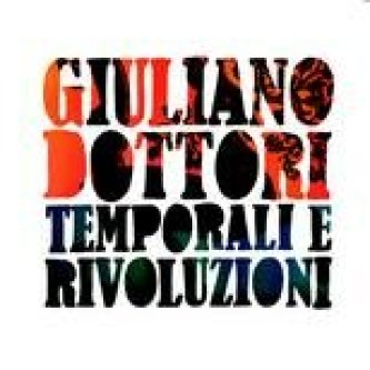 Copertina dell'album Temporali e Rivoluzioni, di Giuliano Dottori