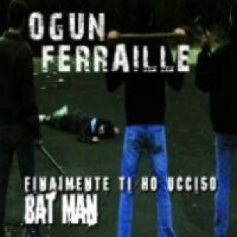 Finalmente Ti Ho Ucciso BatMan
