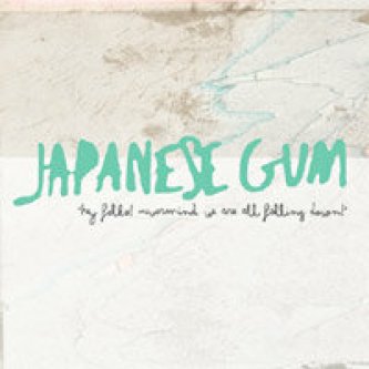Copertina dell'album Hey Folks! Nevermind, We are all falling down!, di Japanese Gum