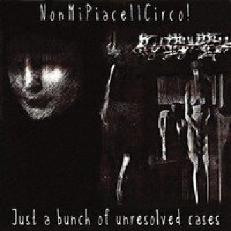 Just a bunch of unresolved cases
