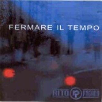 Fermare il tempo