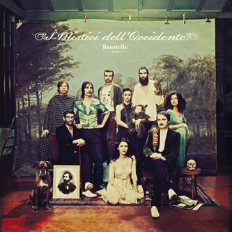 Copertina dell'album I Mistici dell'Occidente, di Baustelle