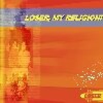 Loser, my religion