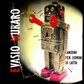 Canzoni per uomini di latta