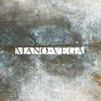 Copertina dell'album nel Mezzo, di Mano-Vega
