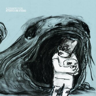 Copertina dell'album Attento a me stesso, di Alessandro Fiori