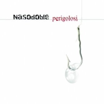 Copertina dell'album PeriGolosi, di Nasodoble