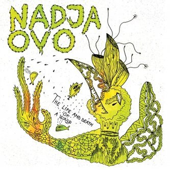 The Life and Death of a Wasp[+Nadja]