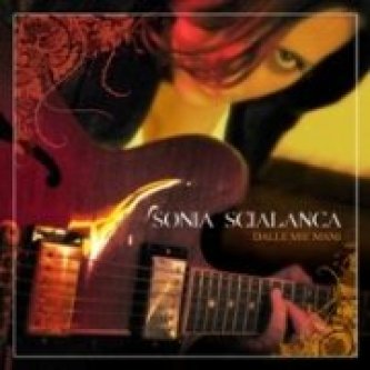 Copertina dell'album Dalle Mie Mani, di Sonia Scialanca