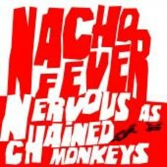 Nervous as chained monkeys