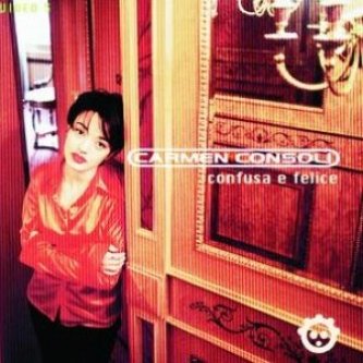 Copertina dell'album Confusa e felice, di Carmen Consoli
