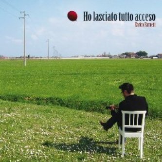 Ho lasciato tutto acceso