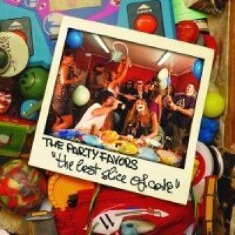 Copertina dell'album The Last Slice Of Cake, di The Party Favors