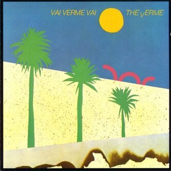 Copertina dell'album Vai verme vai, di Verme