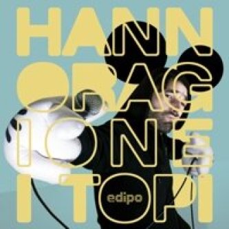 Copertina dell'album Hanno Ragione I Topi, di Edipo