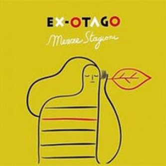 Copertina dell'album Mezze stagioni, di Ex-Otago