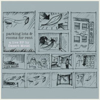 Copertina dell'album Parking Lots & Rooms for Rent / a live EP by Desert Motel, di Desert Motel