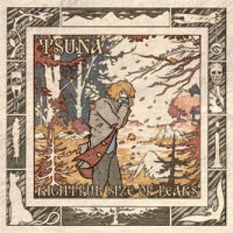 Copertina dell'album Rightful Size of Fears, di Tsuna